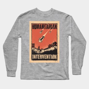 Humanitarian Intervention Long Sleeve T-Shirt